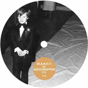 M.A.N.D.Y. Vs. Adultnapper - 201 flac album