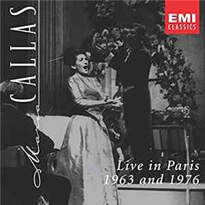 Maria Callas, Orchestre National De La R.T.F., Georges Prêtre - Live In Paris 1963 & 1976 flac album