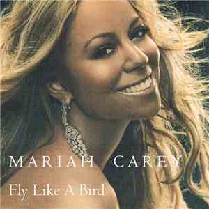 Mariah Carey - Fly Like A Bird flac album