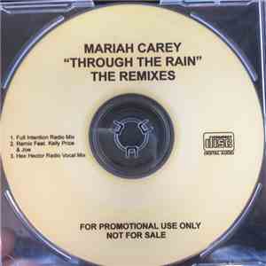 Mariah Carey - Through The Rain The Remixes flac album
