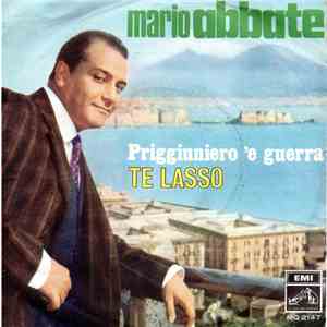 Mario Abbate  - Priggiuniero 'E Guerra / Te Lasso flac album