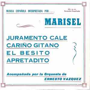 Marisel, Orquesta Ernesto Vázquez - Juramento Calé flac album
