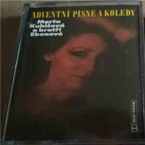Marta Kubišová A Bratři Ebenové - Adventní Písně A Koledy flac album