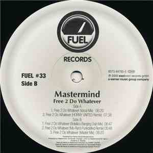 Mastermind  - Free 2 Do Whatever flac album