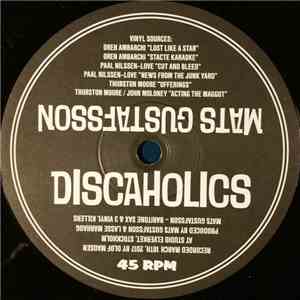 Mats Gustafsson - Discaholics flac album