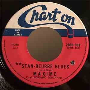 Maxime - Stan-Beurre Blues / Moineau Moineau flac album