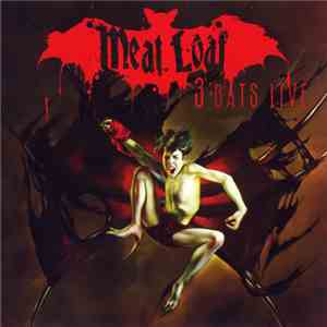 Meat Loaf - 3 Bats Live flac album