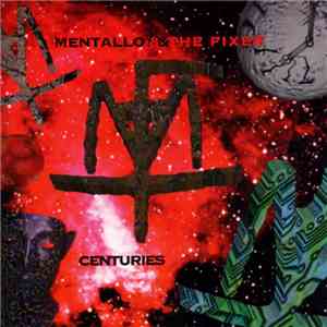 Mentallo & The Fixer - Centuries flac album