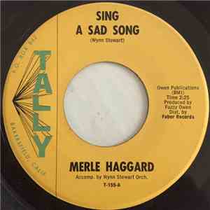 Merle Haggard - Sing A Sad Song flac album