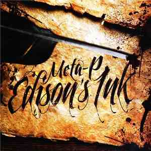 Meta P - Edison's Ink flac album