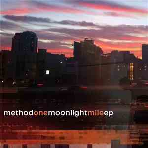 Method One - Moonlight Mile EP flac album