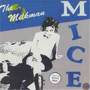 Mice - The Milkman flac album