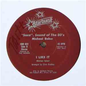 Michael Baker  - Who Take Way She Man / I Like It flac album
