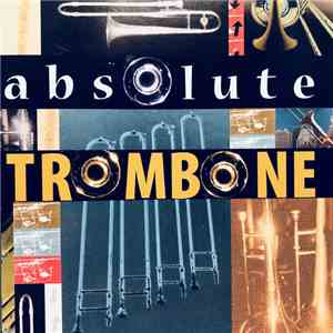 Michael Davis - Absolute Trombone flac album