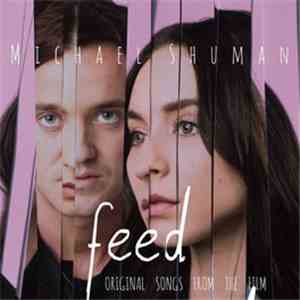 Michael Shuman - Feed (Original Songs From The Film) flac album