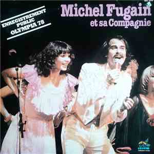 Michel Fugain Et Sa Compagnie - Enregistrement Public Olympia 78 flac album