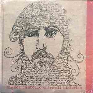 Miguel Campello - Entre Mil Historias flac album