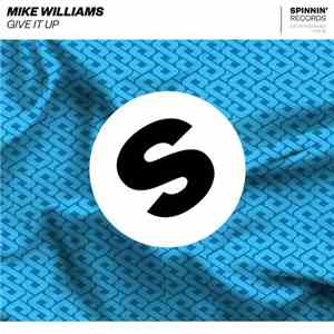 Mike Williams  - Give It Up flac album