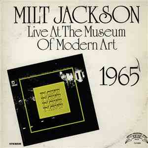 Milt Jackson - Live At The Museum Of Modern Art flac album