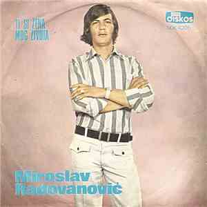 Miroslav Radovanović - Ti Si Žena Mog Života flac album