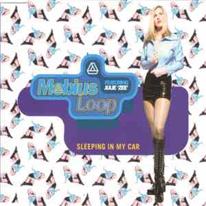 Mobius Loop Featuring Julie 'Zee' - Sleeping In My Car flac album