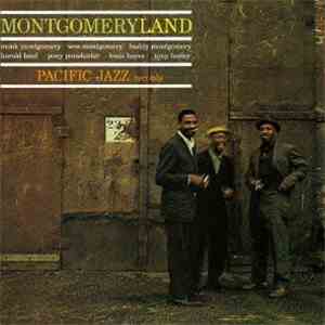 Monk Montgomery, Wes Montgomery, Buddy Montgomery, Harold Land, Pony Poindexter, Louis Hayes, Tony Bazley - Montgomeryland flac album
