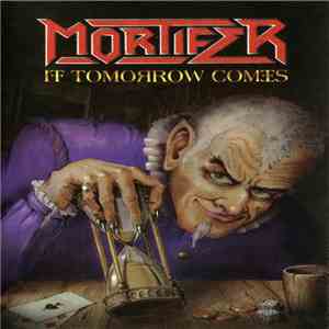 Mortifer - If Tomorrow Comes flac album
