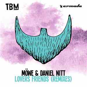 Möwe  & Daniel Nitt - Lovers Friends (Remixes) flac album