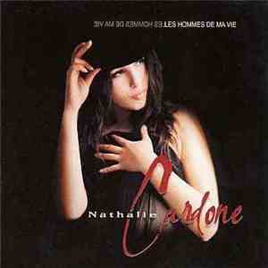 Nathalie Cardone - Les Hommes De Ma Vie flac album