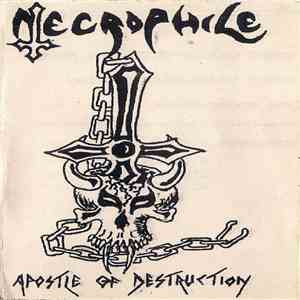 Necrophile  - Apostle Of Destruction flac album