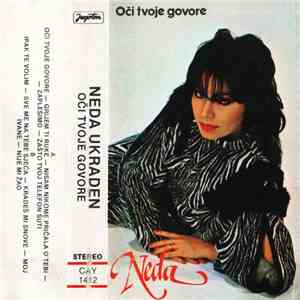Neda Ukraden - Oči Tvoje Govore flac album