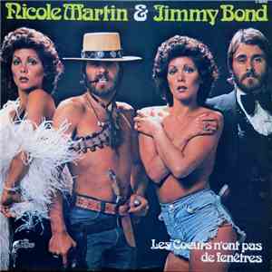 Nicole Martin & Jimmy Bond  - Les Coeurs N'ont Pas De Fenêtres flac album