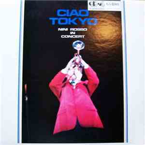 Nini Rosso - Ciao Tokyo: Nini Rosso In Concert flac album