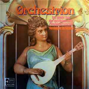No Artist - Orchestrion Die Grosse Zeit Der Mechanischen Musikinstrumente - Nostalgie in Stereo flac album