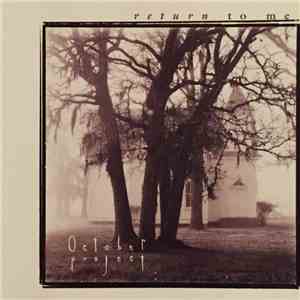 October Project - Return To Me flac album