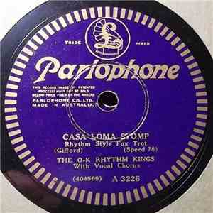 O.K. Rhythm Kings / The Chocolate Dandies - Casa Loma Stomp / Dee Blues flac album