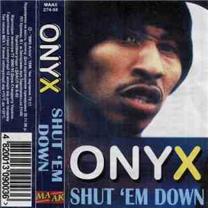 Onyx - Shut 'Em Down flac album