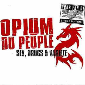 Opium Du Peuple  - Sex, Drugs & Variété flac album