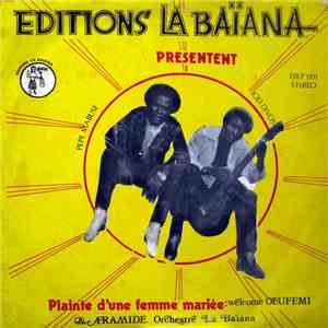 Orchestre La Baïana - Plainte D'Une Femme Mariée flac album