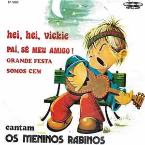 Os Meninos Rabinos - hei, hei, vickie flac album