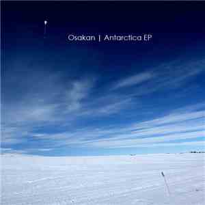 Osakan - Antarctica EP flac album