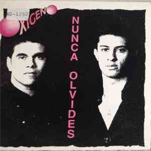 Oxigeno  - Nunca Olvides flac album