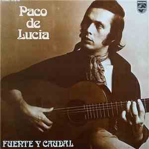 Paco De Lucia - Fuente Y Caudal flac album