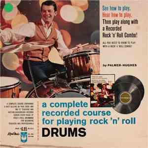 Palmer - Hughes - Complete Recorded Rock 'N' Roll Drum Course flac album