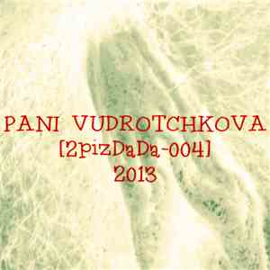 pani Vudrotchkova - Untitled flac album