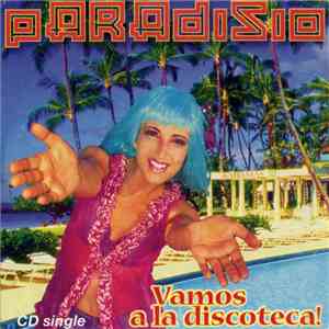 Paradisio - Vamos A La Discoteca! flac album