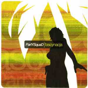 PartYSquaD - Fascynacja flac album