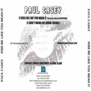 Paul Casey  - Kiss Me Like You Mean It flac album