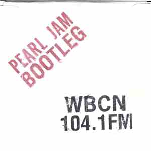 Pearl Jam - Pearl Jam‎– Pearl Jam Live (As heard on WBCN, Boston, from the Fox Theater, Atlanta, GA, Sunday, April 3, 1994) flac album