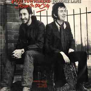 Pete Townshend • Ronnie Lane - Street In The City flac album